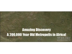 <font color='#0000FF'>世界未解之谜：谁建造了远古非洲大都市？为</font>